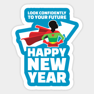 Look Confidently To Your Future | New Year Sticker